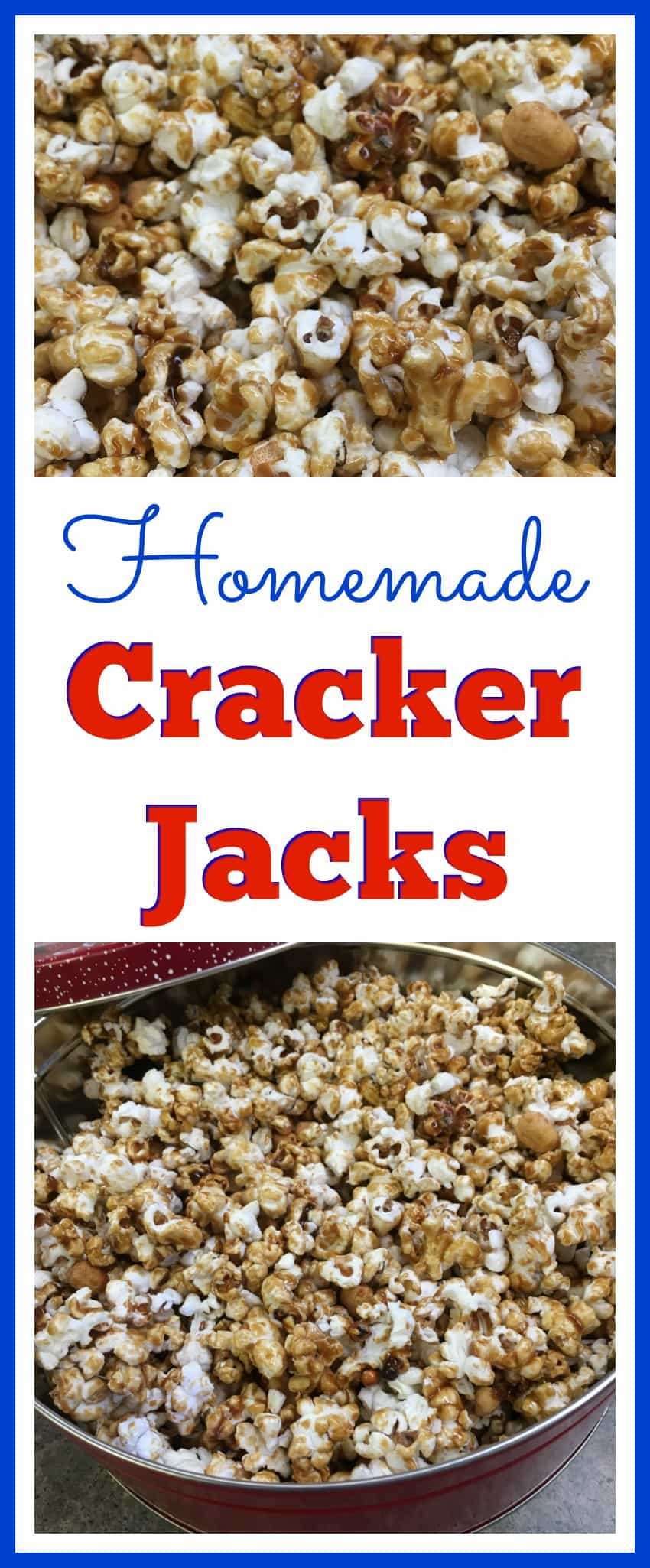 Homemade Cracker Jacks for the Entire Family Back To My Southern Roots