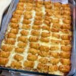Tater tot casserole in a casserole dish