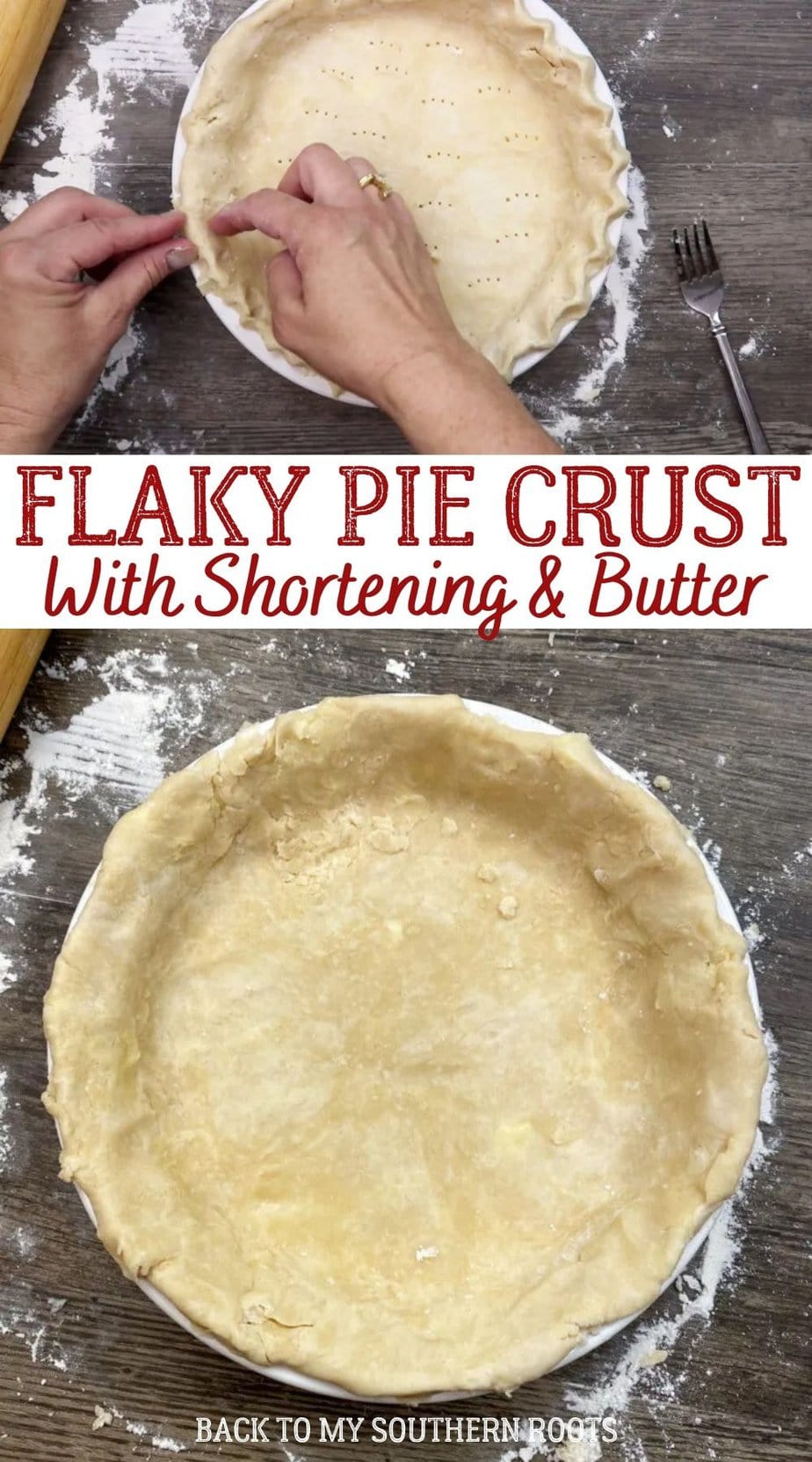 Pie Crust Recipe With Shortening and Butter Back To My Southern Roots