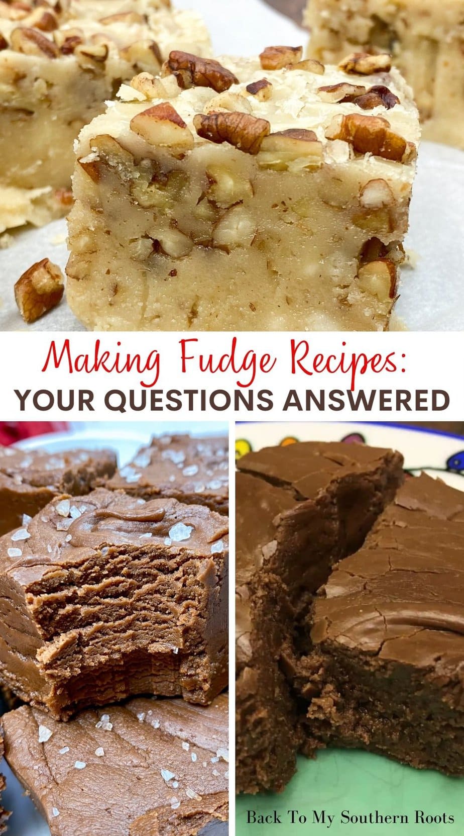 Making Fudge Recipes Your Questions Answered Back To My Southern Roots