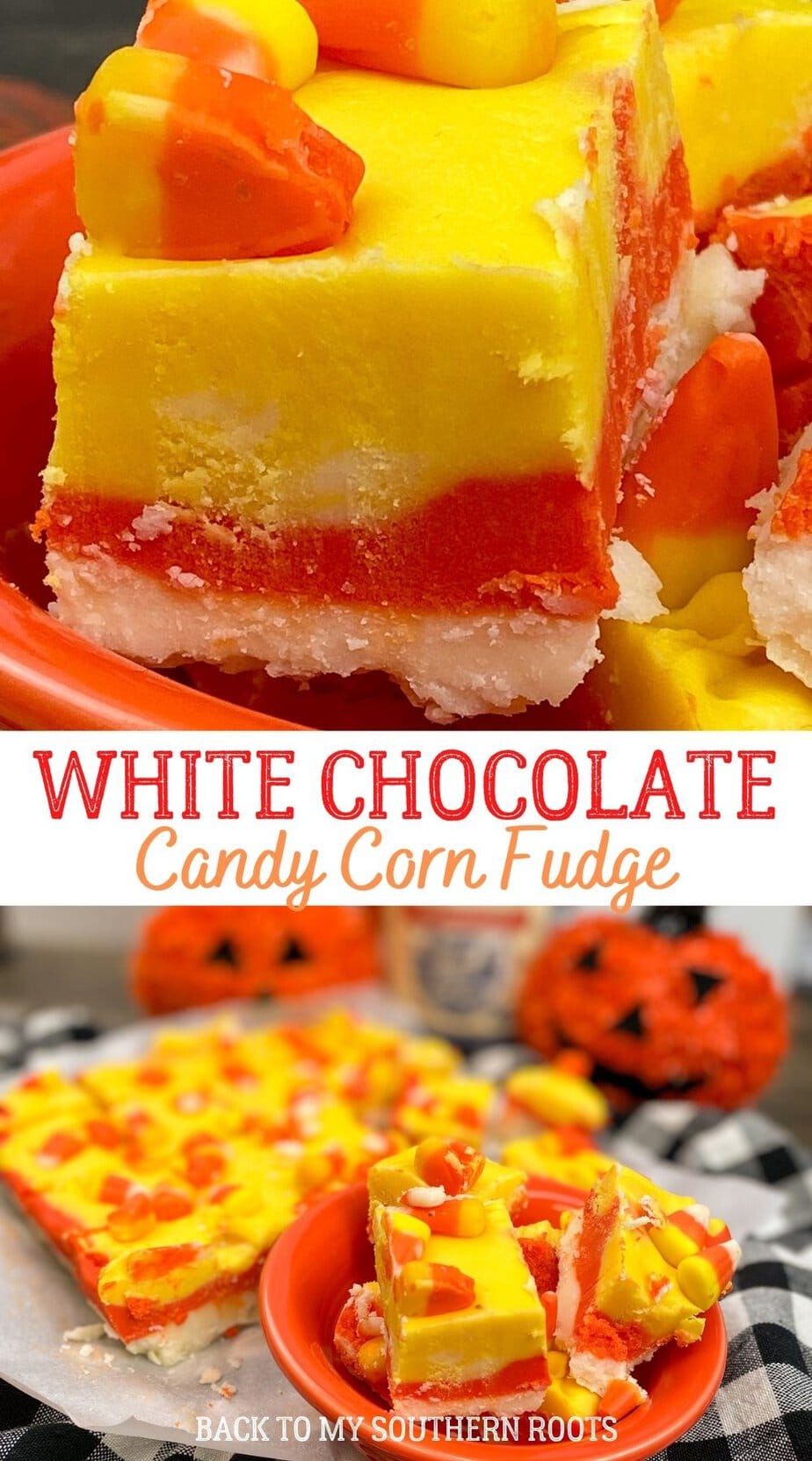 White Chocolate Candy Corn Fudge Back To My Southern Roots