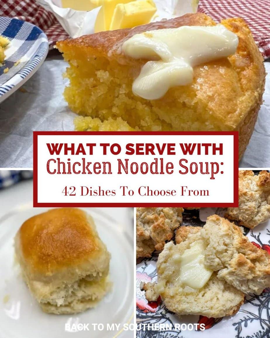 What To Eat With Chicken Noodle Soup 42 Side Ideas Back To My