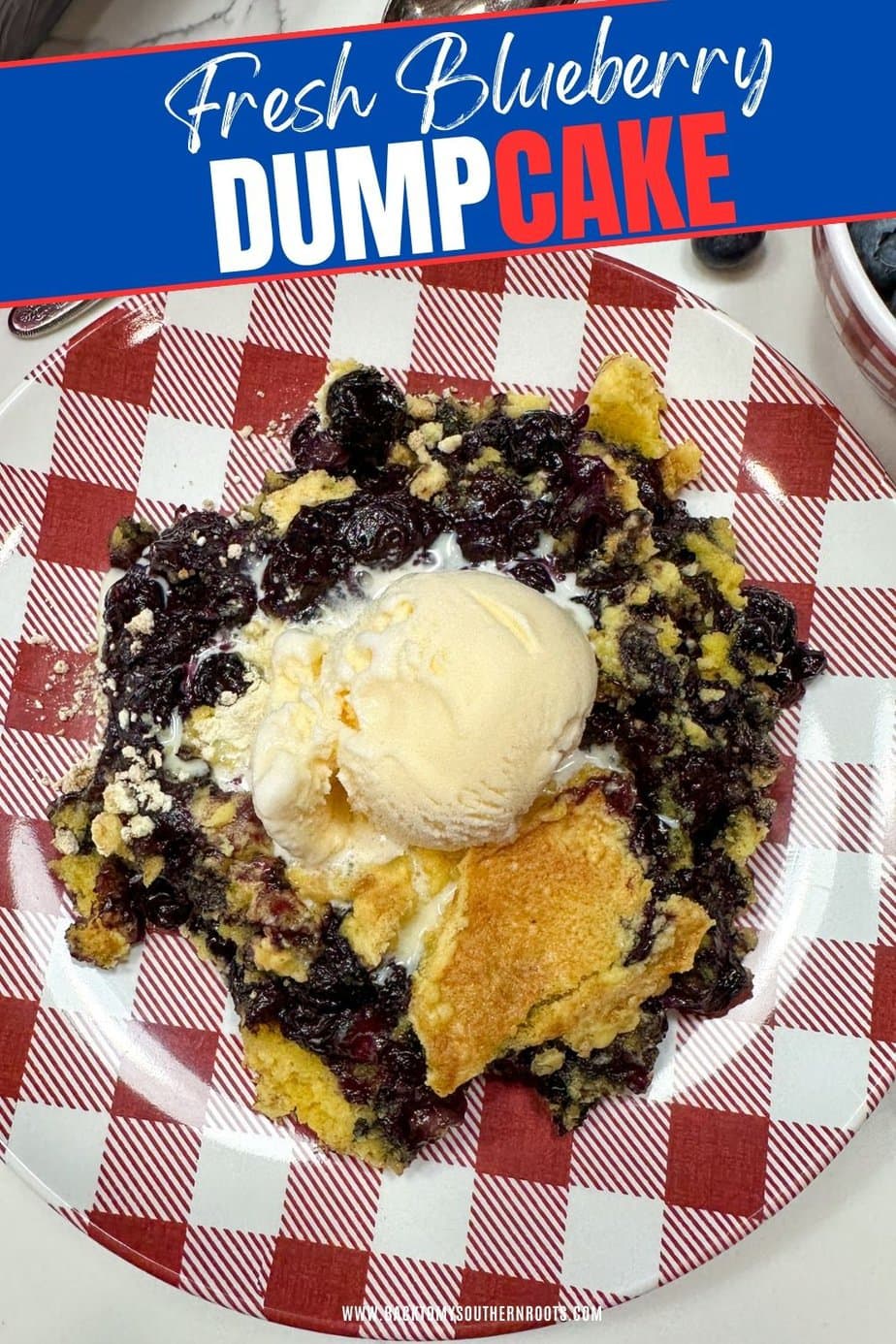 How To Make Blueberry Dump Cake - Back To My Southern Roots